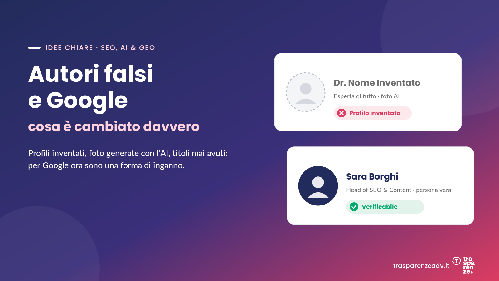 Autori falsi e Google: cosa è cambiato davvero (e perché riguarda anche il tuo brand)