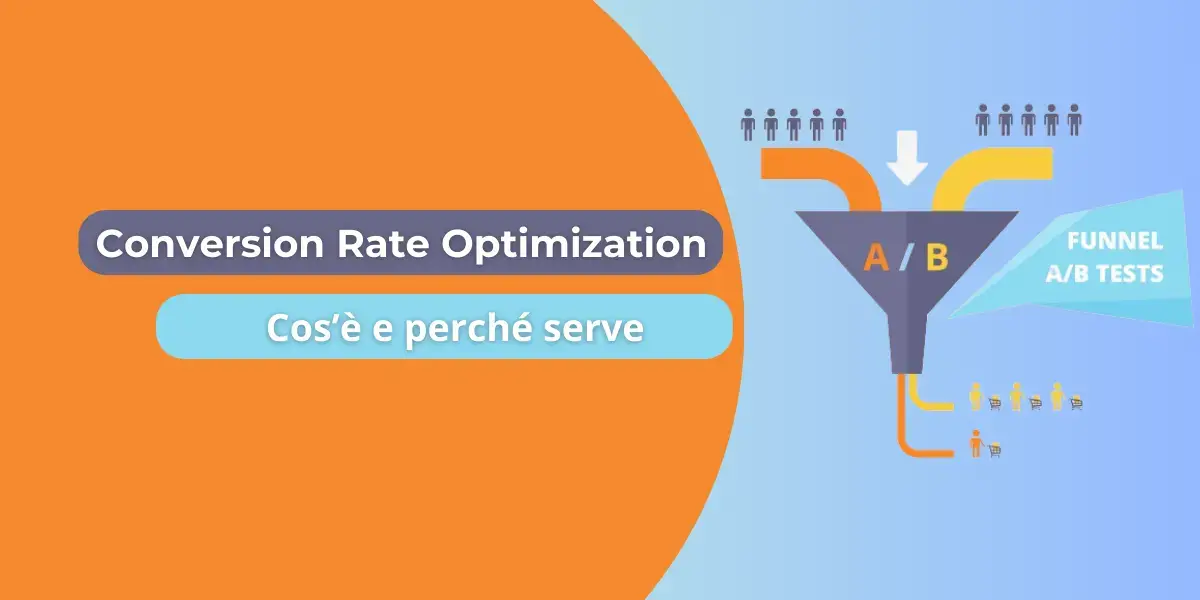 Cos’è il Conversion Rate Optimization (CRO) e come sfruttarlo al meglio