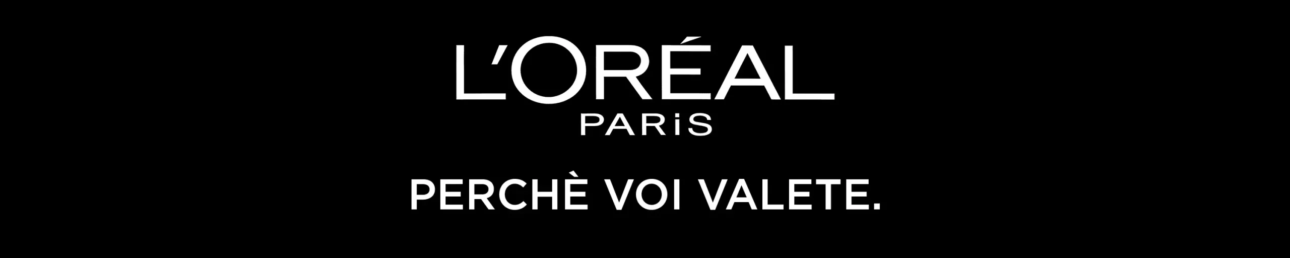 payoff di L'Oreal 'Perché voi valete'